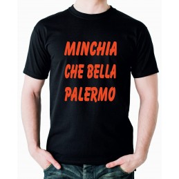 T-shirt "Minchia che bella...