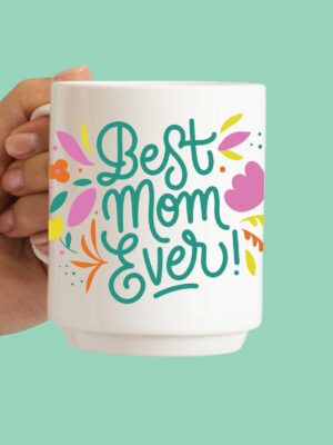 Tazza "Best mom ever"